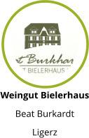 Weingut Bielerhaus Beat Burkardt Ligerz